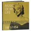 Music Of My Life Golden Decade 1953 - 1954 (4 CD) Серия: Music Of My Life инфо 3325v.