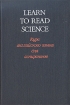 Learn to read science Курс английского языка для аспирантов Букинистическое издание Сохранность: Хорошая Издательство: Наука, 1980 г Твердый переплет, 292 стр Тираж: 26700 экз Формат: 60x90/16 (~145х217 мм) инфо 11730x.